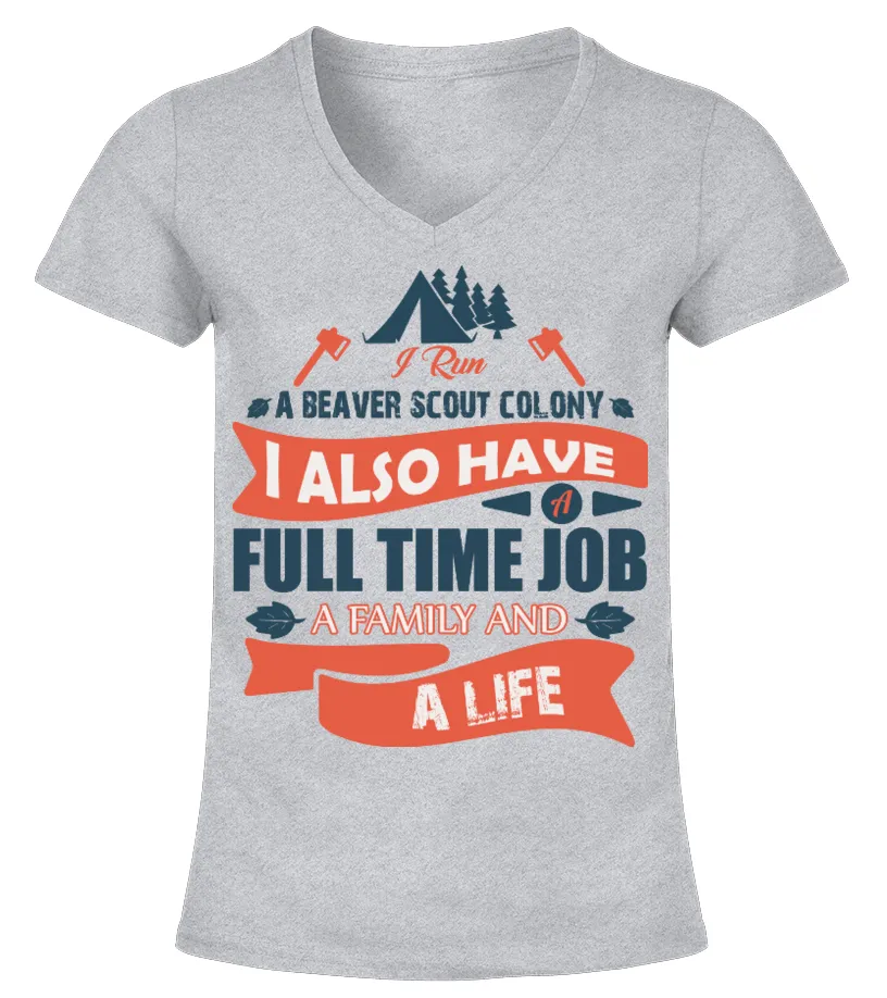 I Run A Beaver Scout Colony Camiseta cuello pico Mujer